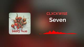 Clxckwise - Seven Beets Two