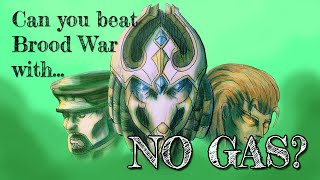 Can you beat Starcraft: Brood War without Vespene Gas?