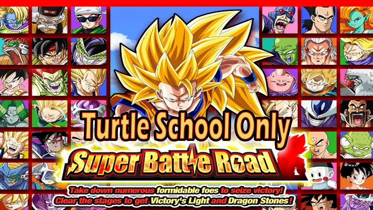 Dokkan Battle Super Battle Road Turtle School Only YouTube