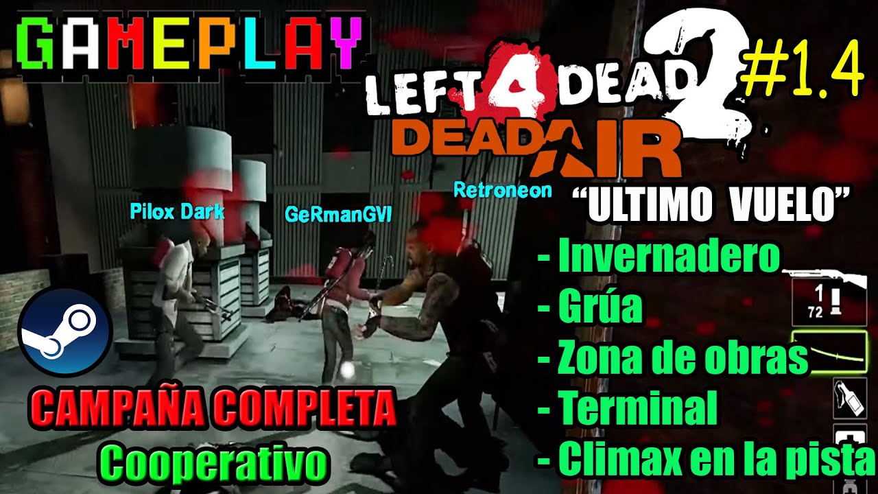 Left 4 Dead 2 - Ultimo vuelo | L4D Campaña 4 Completa | Cooperativo - STEAM