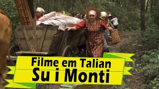 Su i monti - Filme in TALIAN