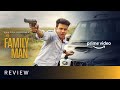 The Family Man Season 2 - Review | Raj & DK | Manoj Bajpayee, Samantha | Amazon Original