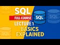 ⚡SQL Full Course – Lecture 1 | What Is SQL + Basics Explained (Super Beginner Friendly)