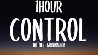 Natalia Krakowiak - Control (1HOUR/Lyrics) [From The Next 365 Days]