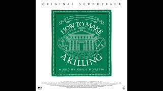 How To Make a Killing - Redfellow - Emile Mosseri