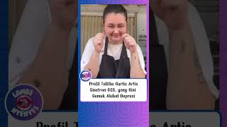 Profil Talitha Curtis Artis Sinetron Ggs Kini Gemuk Akibat Depresi Bangkrut Hingga Jualan Risol