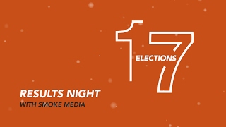 Elections 2017: Results Night