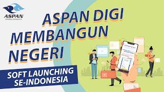 SOFT LAUNCHING ASPAN DIGI SE-INDONESIA screenshot 2