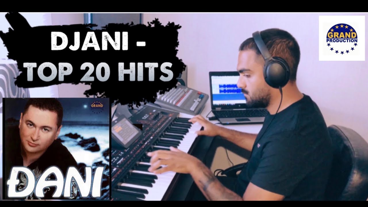 DJANI - TOP 20 GRAND HITOVA 🔊🎬 - YouTube