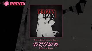 Martin Garrix U0026 Clinton Kane  Drown matroda Remix