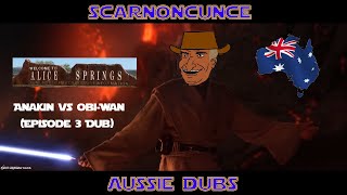 Anakin vs Obi-Wan, but its the Australian Dub (Star Wars Episode 3: Revenge of the Sith Parody)
