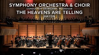 Symphony Orchestra & Choir: The Heavens are Telling | Haydn - Gala Music Concert 2022