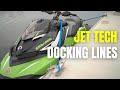 Jet tech docking lines