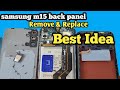how to samsung A15 M15 back panel remove &amp; Replace best idea