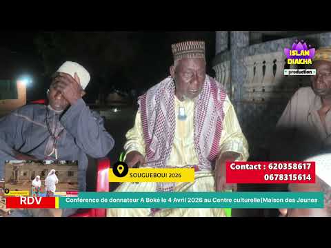 ISLAM DIAKHA Conférence de donnateur A Boké le 4 Avril 2026 au Centre culturelle(Maison des Jeunes)