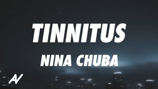 Nina Chuba - Tinnitus (Lyrics)