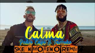 Calma Pedro Capo ft Farruko Skeyn Moreno Lugo Remix