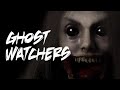 Стрим | Ghost Watchers | №11