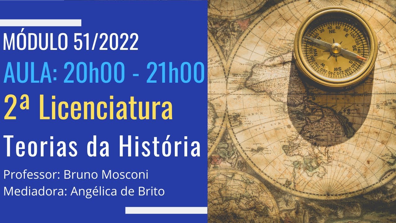 Aula ao vivo (Segunda Licenciatura em História) – Teorias da História ...