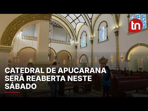 Catedral de Apucarana será reaberta neste sábado (10)