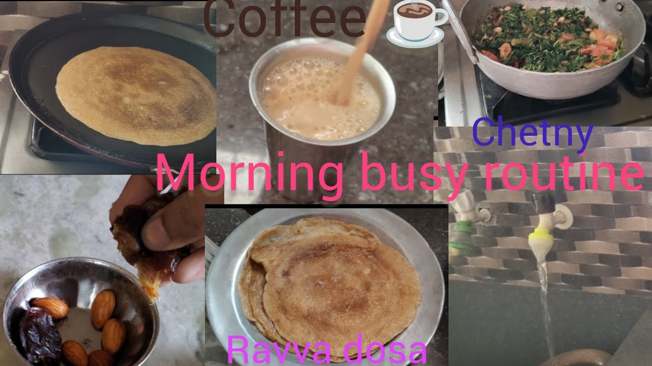 Morning busy routine 