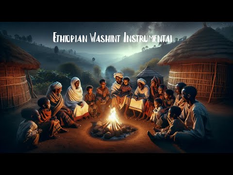 Ethiopian Washint Instrumental 24/7  | Best Washint Classical Music for Reading, study , and focus