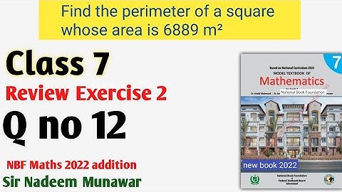 Class 7 Review exercise 2 Q no 12 class 7 review Ex 2 2022 addition NBF Maths Sir Nadeem  Munawar