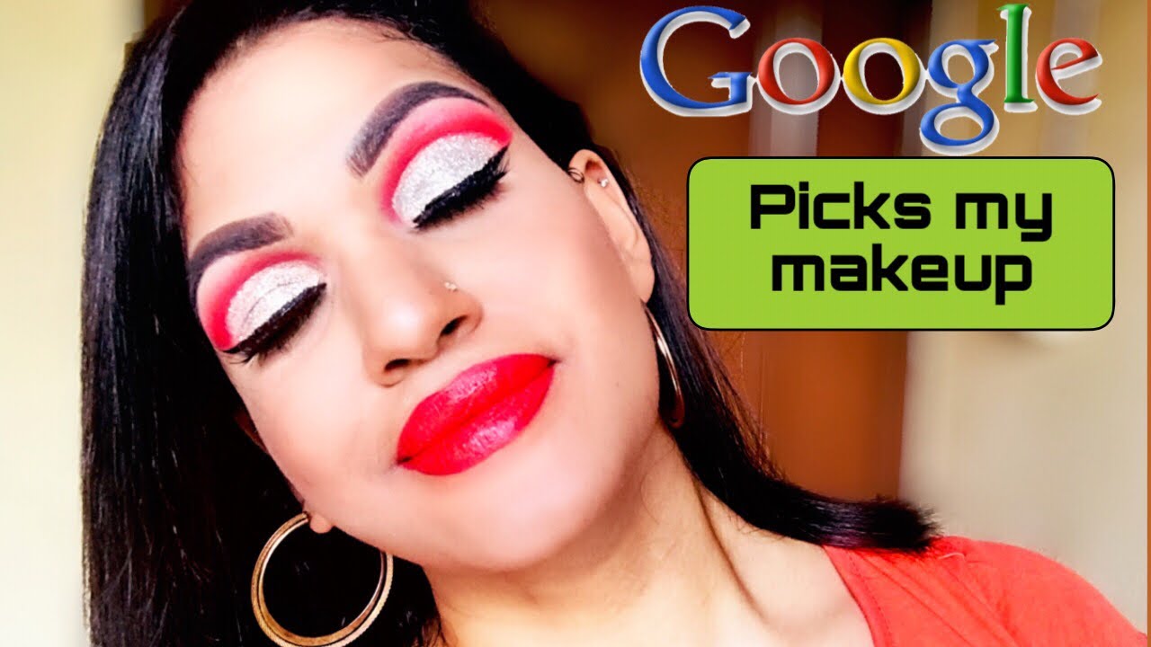 GOOGLE PICKS MY MAKEUP CHALLENGE || MANSI RASTOGI - YouTube
