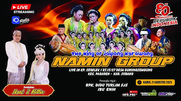 🔴LIVE THE KING OF JAIPONG KARAWANG " NAMIN GROUP " KAMIS, 21 AGUSTUS 2025 || CERELEK - GUNUNGSEMBUNG
