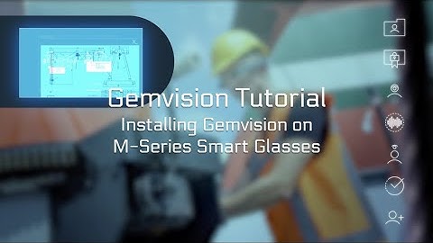 Gemvision Tutorial | Installing M-Series Smart Glasses (M300, M300 XL, M400)