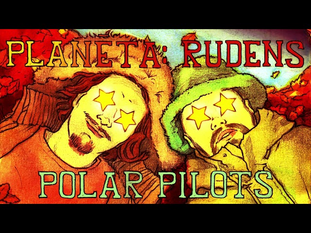 Polar Pilots - Planēta : Rudens