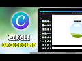 How To Make Circle Background In Canva (2026) - Full Guide