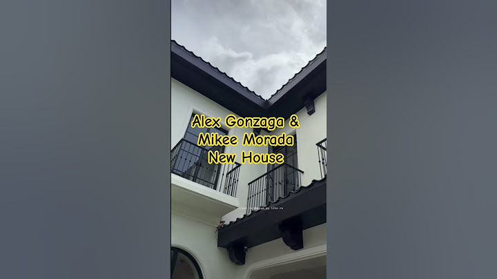 PASILIP SA MAGANDANG BAHAY NINA ALEX at MIKEE MORADA #alexgonzaga