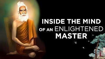 How an Enlightened Master Thinks DIFFERENT to You