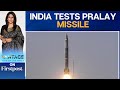 India Successfully Conducts User Trials of Indigenous Pralay Missile | Vantage with Palki Sharma