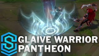 Glaive Warrior Pantheon 2019 Skin Spotlight - League of Legends