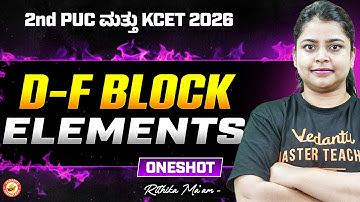 D & F Block Elements ONE SHOT | Chemistry Class 12 | Complete Revision | Rithika Ma