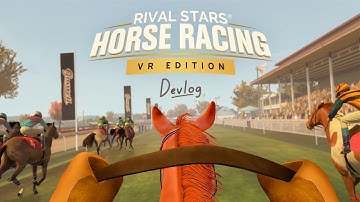 Rival Stars Horse Racing: VR Edition | Devlog - Designing for VR | Meta Quest Platform