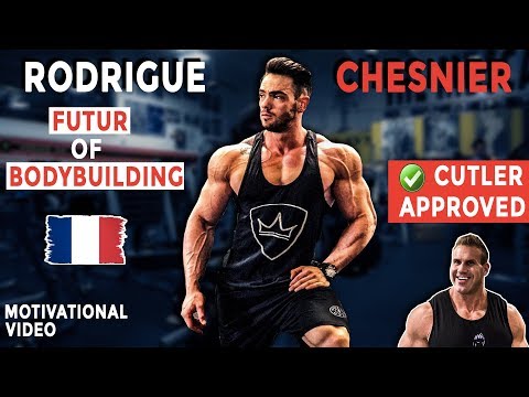 FUTUR OF BODYBUILDING -  BODYBUILDING MOTIVATION - RODRIGUE CHESNIER
