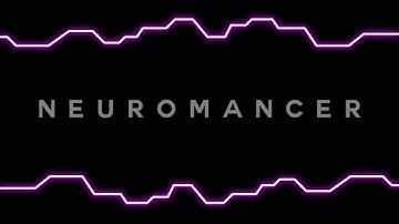 [Concept] Neuromancer Intro