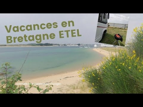 VACANCES en BRETAGNE en camping-car, ETEL Morbihan