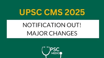 UPSC CMS 2025 Notification | Major changes | Educational qualification | Strategy | Coaching