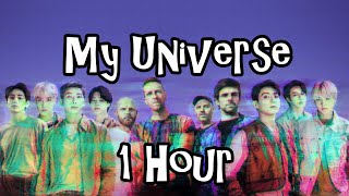 Coldplay X BTS - My Universe (1 Hour)