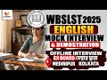WBSLST English Interview Preparation | SLST English Interview Batch শুরু হয়ে গেছে