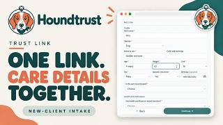 One Trust Link for your next dog client | Houndtrust