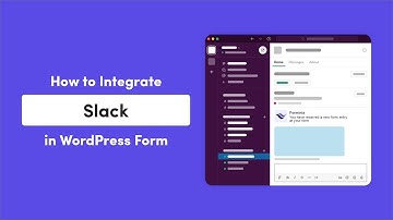 How to Integrate Slack with WordPress Form | Forminix - WordPress Form Builder