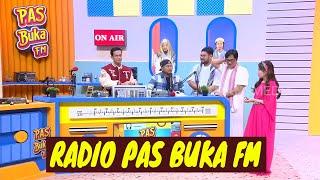 [FULL] PAS BUKA FM EPISODE PERDANA | PAS BUKA FM (12/03/24)
