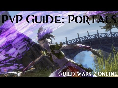 Guild Wars 2 - PvP Guide: Portals
