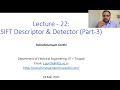 L22 - Scale Invariant Feature Transform (SIFT) - (Part-3 of 4)