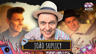 JOÃO SUPLICY - AMPLIFICA #225